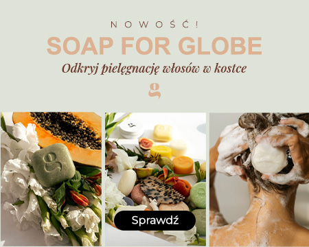 Nowość! Soap for Globe