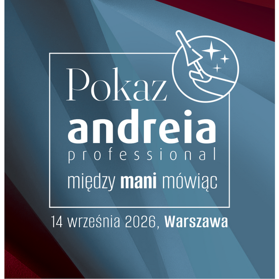 Bilet wstępu na pokaz Andreia Professional Między Mani Mówiąc Warszawa 14.09.2026